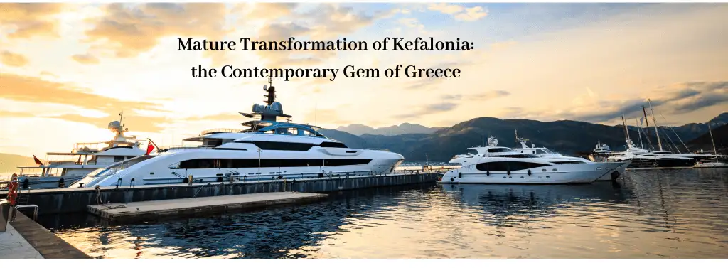 Kefalonia,Greek Island,Travel,Sophisticated Destinations,Captain Corelli's Mandolin,Luxury Retreat,Michelin-star Dining,Sustainable Tourism,Fiskardo,Myrtos Beach,Ionian Islands,Argostoli,Orealios Winery,Agios Gerasimos Monastery.,spartia,amari villa